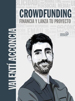 cover image of Crowdfunding. Financia y lanza tu proyecto